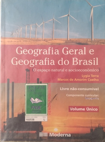 Livro - Geografia Geral E Geografia Do Brasil Vol. Único