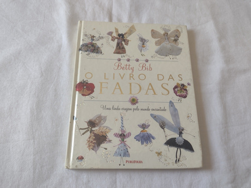 O Livro Das Fadas - Betty Bib