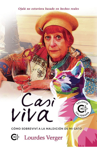 Casi Viva, De Verger , Lourdes.., Vol. 1.0. Editorial Caligrama, Tapa Blanda, Edición 1.0 En Español, 2020