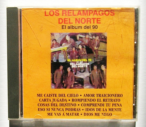 Los Relampagos Del Norte El Album Del 90 Cd Mexicano 1997