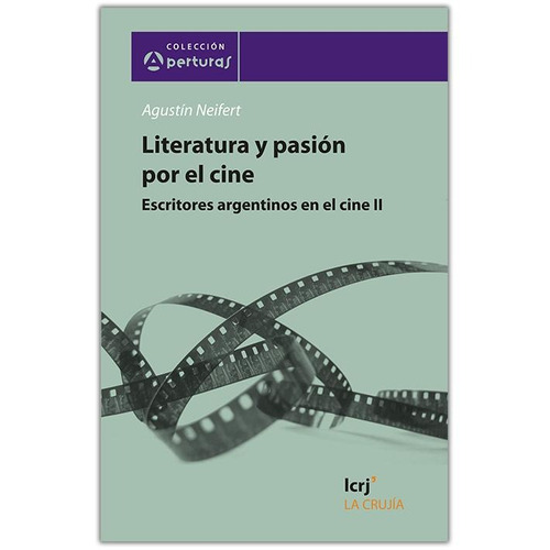 Literatura Y Pasión Por El Cine