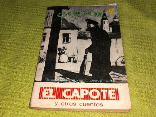 El Capote Y Otros Cuentos - Gogol - Centro De América Latina