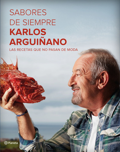Sabores De Siempre - Arguiñano, Karlos