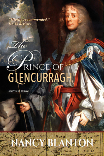 The Prince Of Glencurragh: A Novel Of Ireland, De Blanton, Nancy. Editorial Lightning Source Inc, Tapa Blanda En Inglés