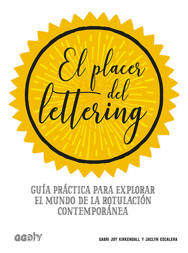Libro El Placer Del Lettering - Kirkendall, Gabri Joy
