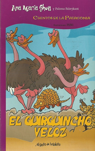 Quirquincho Veloz ,el - Ana Maria Shua