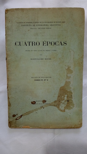 Bartolomé Mitre / Cuatro Épocas