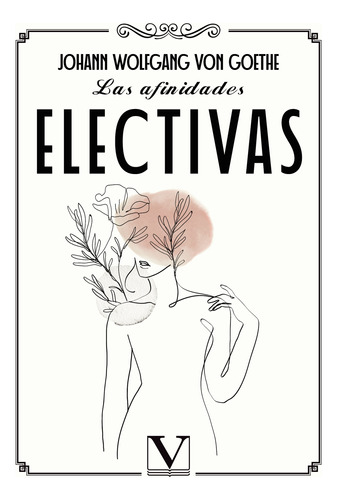 Las Afinidades Electivas (libro Original)