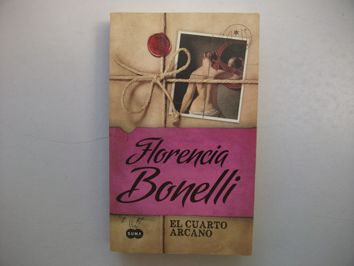 El Cuarto Arcano - Florencia Bonelli