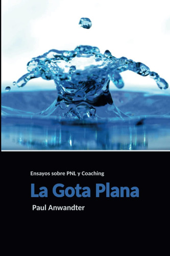 Libro: La Gota Plana (spanish Edition)