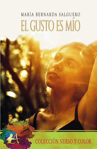 El Gusto Es Mío, De María Bernarda Salguero