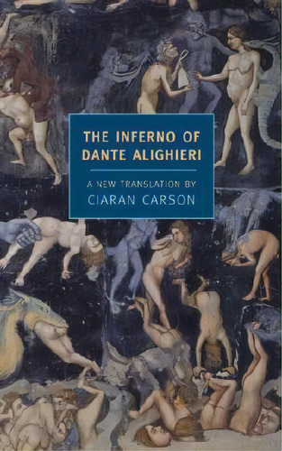 The Inferno Of Dante Alighieri, De Dante Alighieri. Editorial New York Review Books Inc, Tapa Blanda En Inglés