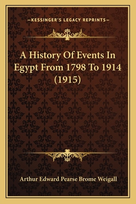 Libro A History Of Events In Egypt From 1798 To 1914 (191...