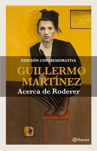 Acera De Roderer : Edición Aniversario - Guillermo Martínez