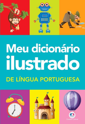 Meu Dicionario Ilustrado De Lingua Portuguesa