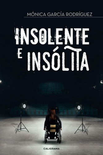 Libro: Insolente E Insólita (spanish Edition)
