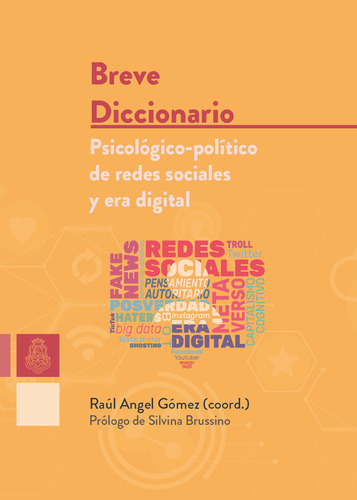 Breve Diccionario Psicólogico Político De Redes Sociales