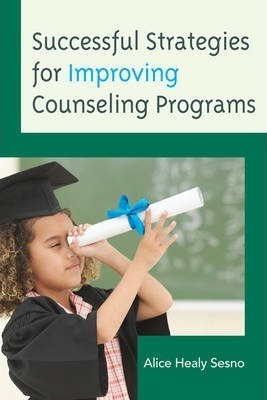 Successful Strategies For Improving Counseling Programs -...