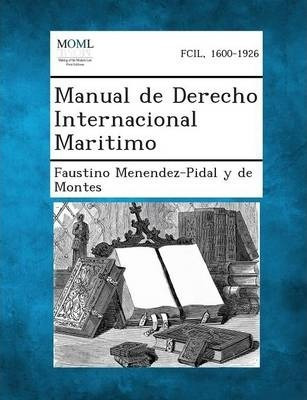 Manual De Derecho Internacional Maritimo - Faustino Menen...