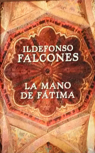 La Mano De Fatima Ildefonson Falcones 