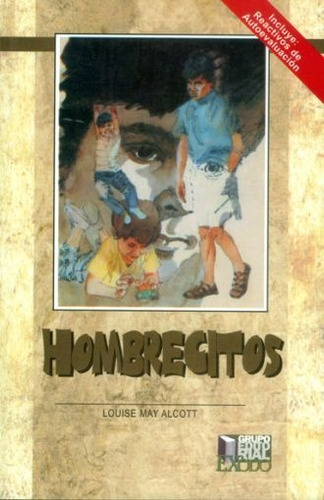 Hombrecitos (exodo), De Louise May Alcott. Editorial Exodo, Tapa Blanda En Español, 2010