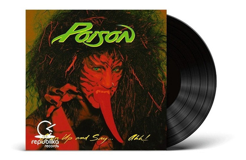 Poison - Open Up And Say... Ahh! - Lp Nuevo 30th Anniversary