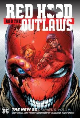 Red Hood And The Outlaws: Volume 1 / Dc Comics / Scott Lobde