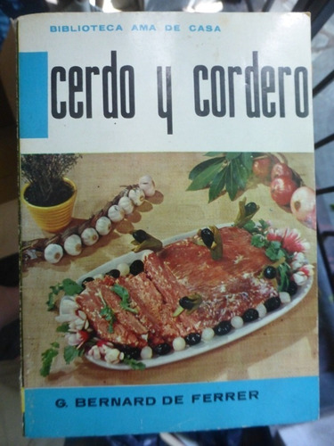 Cerdo Y Cordero - Bernard De Ferrer - Molino - 1963