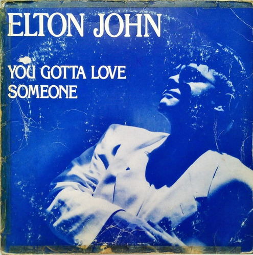 Elton John Lp Single You Gotta Love Someone 1990 2082