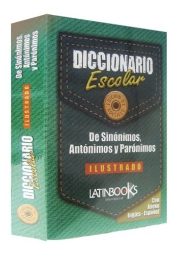 Libro Diccionario Escolar De Sinonimos, Antonimos Y Paronimo
