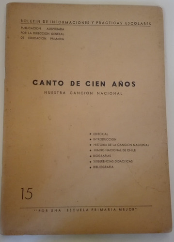 Libro Librillo Canto De Cien Años,  Canción Nacional, 1947
