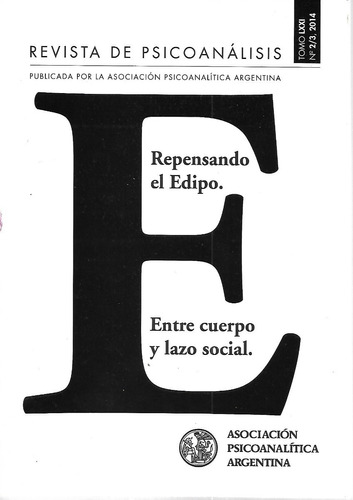 Revista De Psicoanálisis Apa - Tomo 71, Nº 2-3, 2014