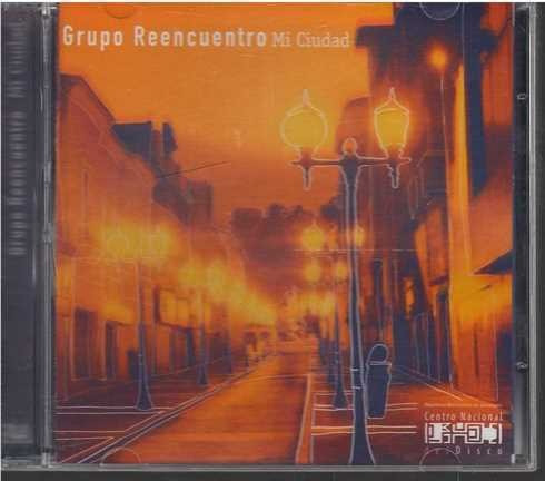 Cd - Grupo Reencuentro / Mi Ciudad - Original Y Sellado