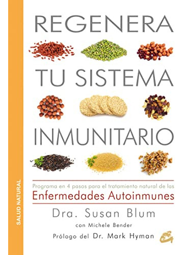 Regenera Tu Sistema Immunitario  Blum Susan  Iuqyes