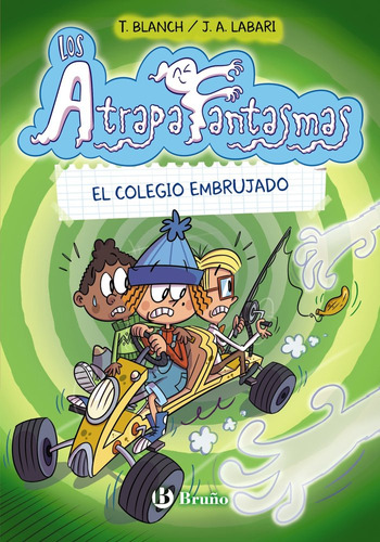 Libro Los Atrapafantasmas 2 El Colegio Embruja