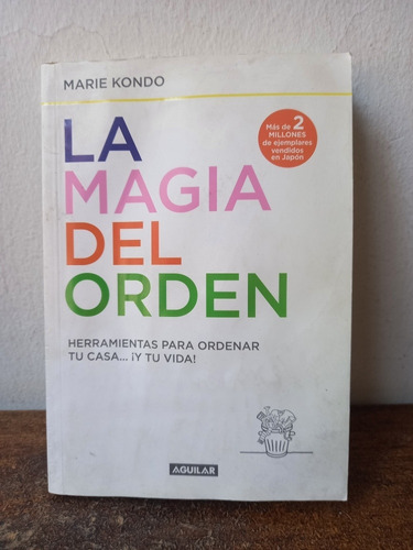 Libro C/metodología Innovadora De Marie Kondo Para Ordenar