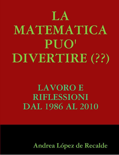 Libro: La Matematica Puo  Divertire (??) (italian Edition)