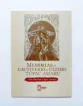 Comprar Memorias Del Cautiverio Del Último Túpac Amaru