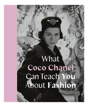 Comprar Libro: What Coco Chanel Can Teach You About Fashion (icons W