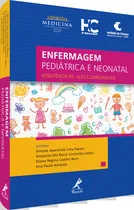 Comprar Enfermagem pediátrica e neonatal: ASSISTÊNCIA DE ALTA COMPLEXIDADE, de (Editor) Pavani, Simone Aparecida Limau002F (Editor) Castro, Amparito Del Rocío Vintimillau002F (Editor) Berti, Eliane Regina Coelhu002F (Edi