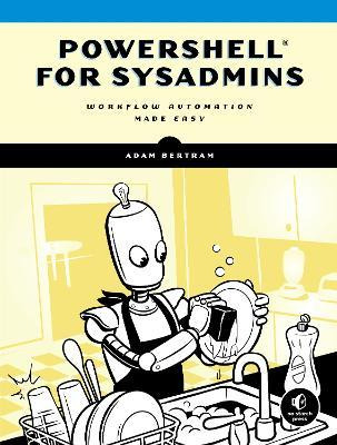 Libro Powershell For Sysadmins : Workflow Automation Made...