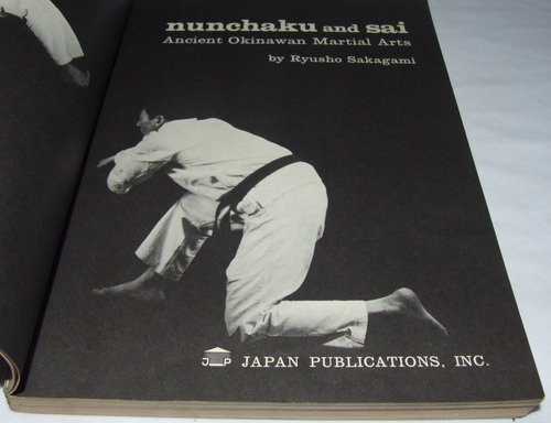 Nunchaku And Sai. Sakagami. Artes Marciales. Chacos. Libro (Usado)