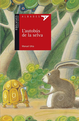 L'autobús De La Selva (libro Original)