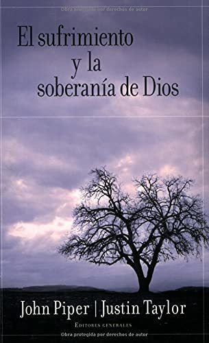 Libro : El Sufrimiento Y La Soberania De Dios - Piper, John