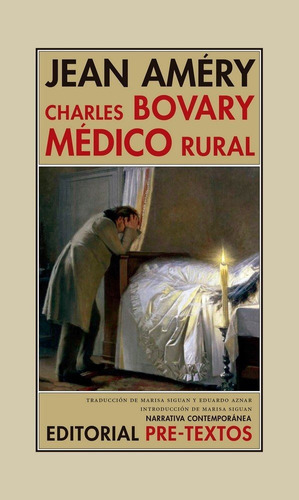 Charles Bovary, Mãâ©dico Rural, De Améry, Jean. Editorial Pre-textos, Tapa Blanda En Español