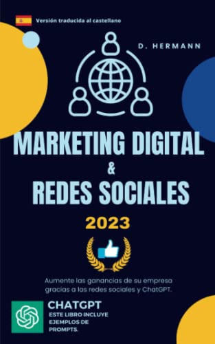 Marketing Digital Y Redes Sociales: Aprende Las Tecnicas Mas