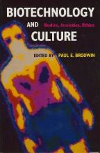 Libro Biotechnology And Culture : Bodies, Anxieties, Ethi...