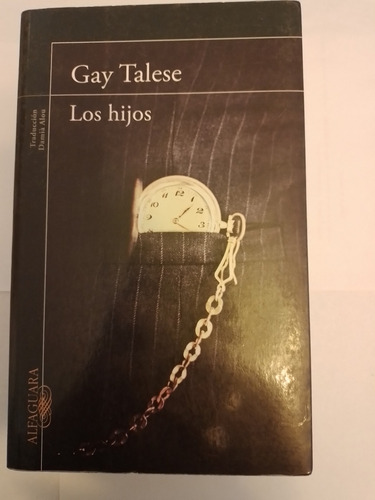 Libro: Los Hijos, Gay Talese (Usado)