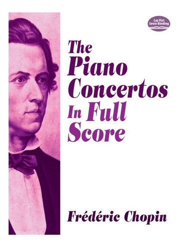 The Piano Concertos In Full Score.