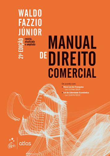 Manual de direito comercial, de Waldo Fazzio Junior. Editora Atlas Ltda., capa mole em português, 2020